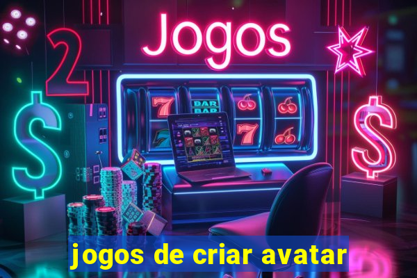 jogos de criar avatar